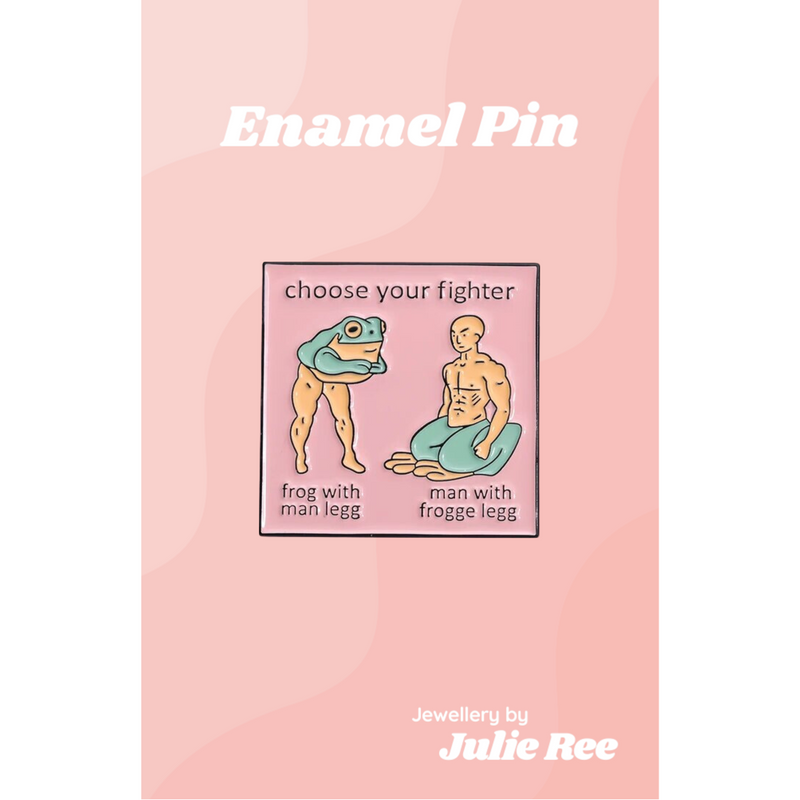 Julie Ree Enamel Pin - Choose Your Fighter
