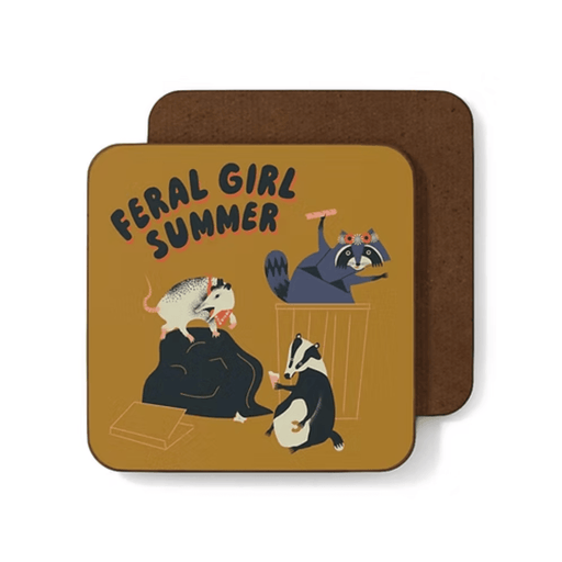 Betiobca funny coaster featuring a raccoon, possum and badger with the phrase Feral Girl Summer