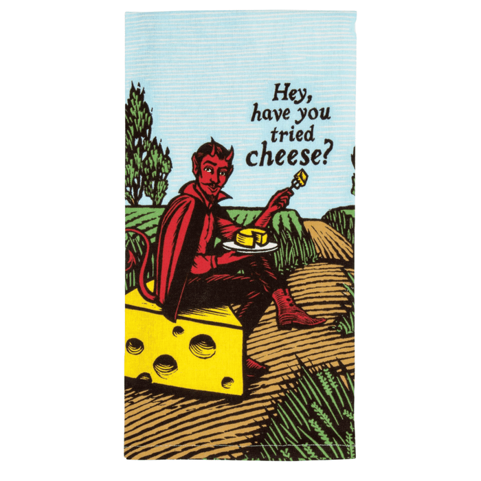 Blue Q Tea Towel – Hey, Have You Tried Cheese? - Something Different Gift Shop