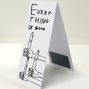 Side view of folded magnetic bookmark with hidden magnet and thumbs-up art reading “Everything is good”.

