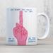 David Shrigley Say What You Want mug shown in a lifestyle setting with pink hand illustration