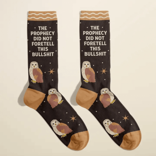 Fun Club novelty socks with slogan The Prophecy Did Not Foretell This Bullshit and owl design
