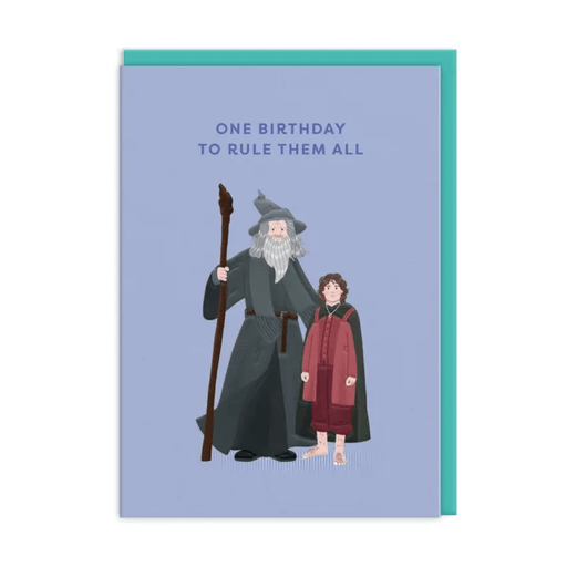 Gandalf and Frodo Lord of the Rings birthday card by Ohh Deer with One Birthday To Rule Them All message