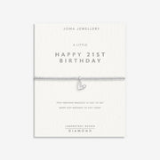 “Sentiment card reading ‘A Little Happy 21st Birthday’ with bracelet attached”
