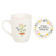 If Mums Were Flowers Floral Mug & Coaster Set - Something Different Gift Shop