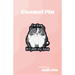 Grumpy grey and white cat enamel pin with the words I’m fine, it’s just my face