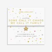 Joma Jewellery Some Call It Chaos family bracelet on its sentiment card