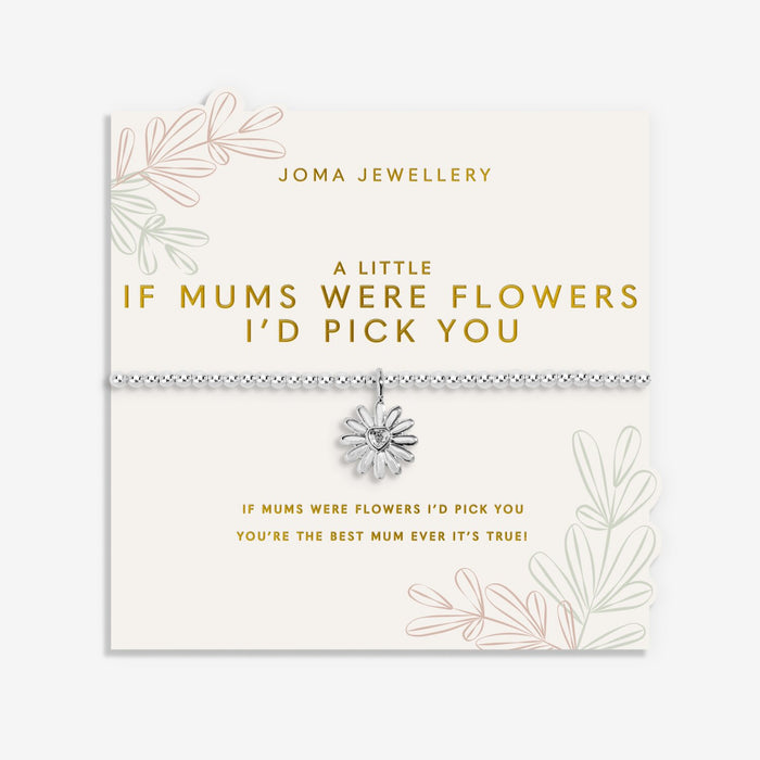 Joma Jewellery A Little If Mums Were Flowers I’d Pick You Bracelet presented on sentiment card, silver-plated beaded Bracelet gift.