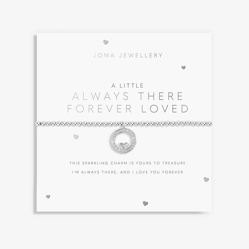 Joma Jewellery - A Little 'Always There Forever Loved' Bracelet - Something Different Gift Shop