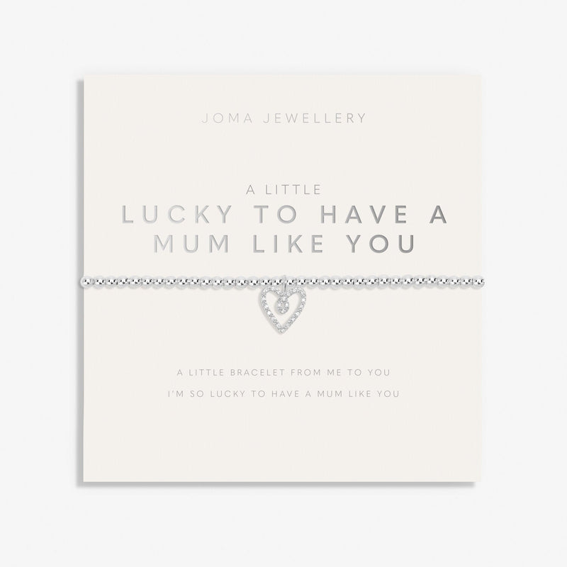 Joma Jewellery - A Little 'Lucky To Have A Mum Like You' Bracelet - Something Different Gift Shop