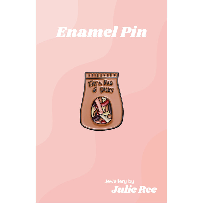 Julie Ree Enamel Pin - Bag Of Dicks - Something Different Gift Shop