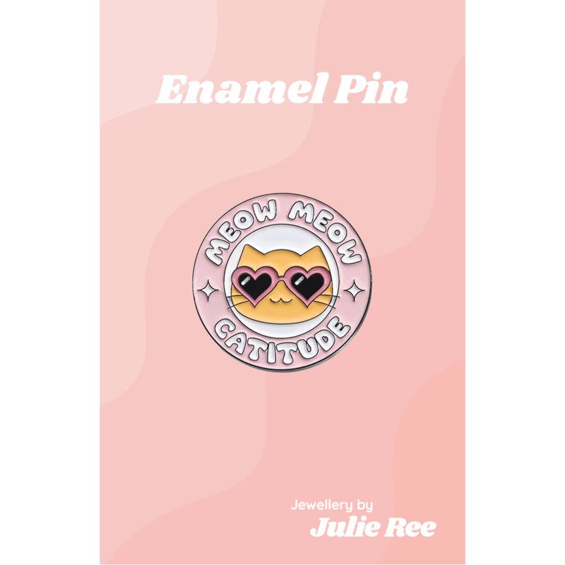Julie Ree Enamel Pin - Catitude - Something Different Gift Shop