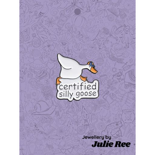 Julie Ree Enamel Pin - Certified Silly Goose - Something Different Gift Shop