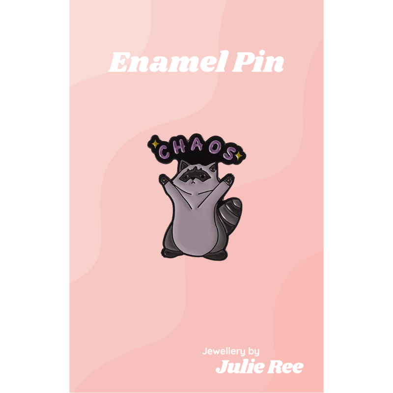 Julie Ree Enamel Pin - Chaos Raccoon - Something Different Gift Shop
