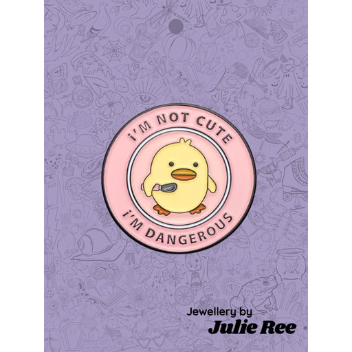Julie Ree Enamel Pin - Im Not Cute - Something Different Gift Shop