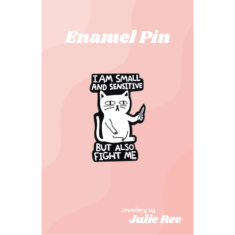 Julie Ree Enamel Pin - Small And Sensitive Cat - Something Different Gift Shop
