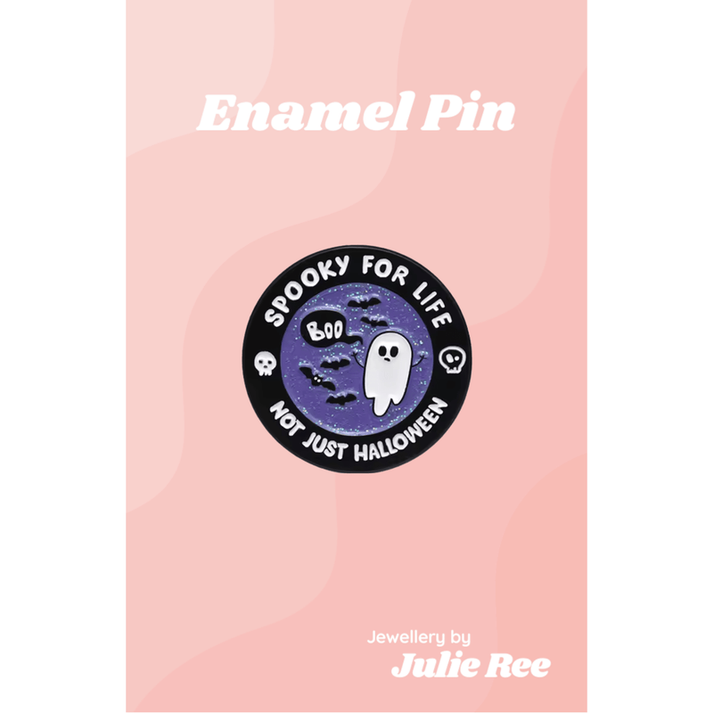 Julie Ree Enamel Pin - Spooky For Life - Something Different Gift Shop