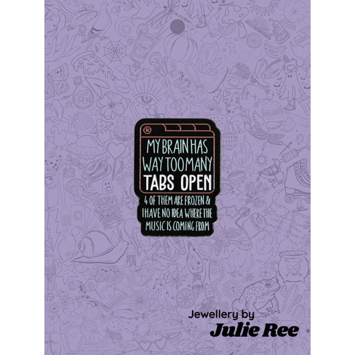 Julie Ree Enamel Pin - Tabs Open - Something Different Gift Shop
