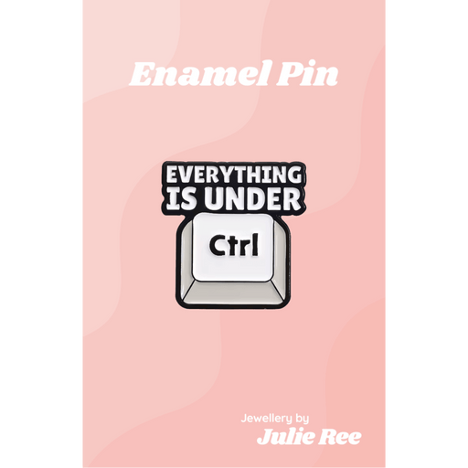 Julie Ree Enamel Pin - Under CTRL - Something Different Gift Shop