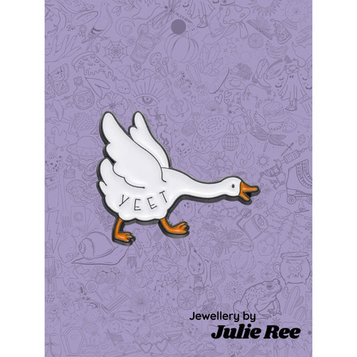 Julie Ree Enamel Pin - Yeet Goose - Something Different Gift Shop