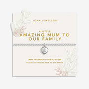 Joma Amazing Mum To Our Family bracelet on floral sentiment card
