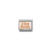 Nomination Classic Link charm with I Love Family engraved in bonded rose gold on stainless steel, for a Nomination Bracelet