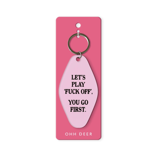 Ohh Deer pale pink keyring with the quote Let’s Play Fuck Off