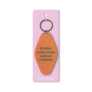 Ohh Deer orange keyring with the quote My hobbies include avoiding people and overthinking