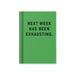 Green A7 fabric hardback notebook reading Next Week Has Been Exhausting by Ohh Deer