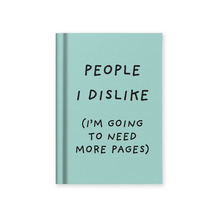 Ohh Deer A7 hardback notebook with mint green fabric cover and black text reading People I dislike I'm going to need more pages