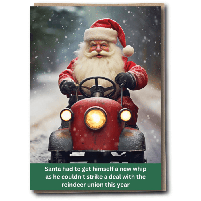 Humorous Christmas card with Santa driving a red tractor and gag about the reindeer union.