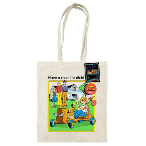 Steven Rhodes Have a Nice Life, Dickhead tote bag, natural 100% cotton, 38 × 42 cm with long handles and swing tag