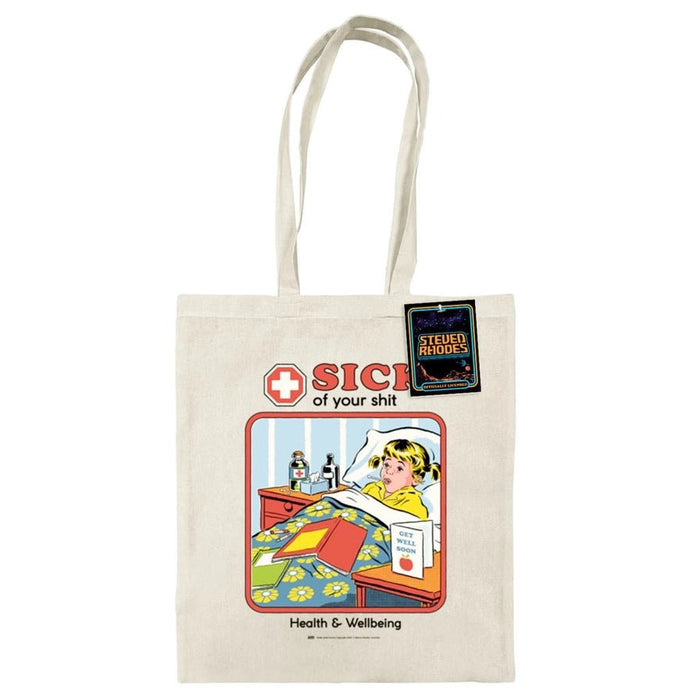 Steven Rhodes Sick of Your Shit tote bag, natural 100% cotton, 38 × 42 cm with 65 cm long handles and swing tag