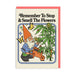 Smell The Flowers A6 greeting card by Steven Rhodes with coral envelope