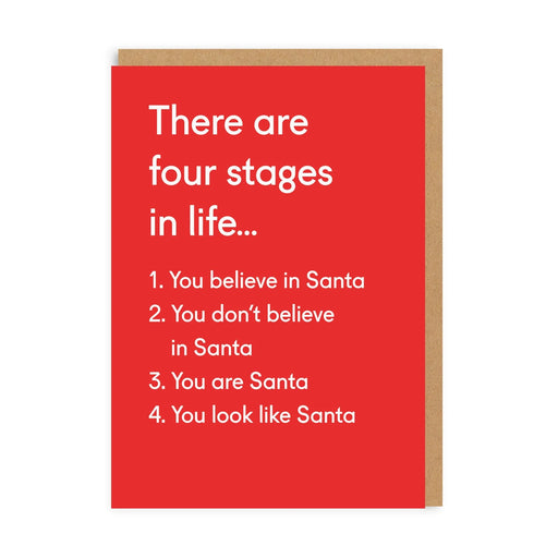 Red funny Christmas card with white text listing four stages in life about believing in Santa; A6, blank inside, brown kraft envelope by Twin Pines