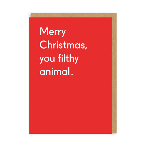 Red funny Christmas card with white text: Merry Christmas, you filthy animal; A6, blank inside, brown kraft envelope by Twin Pines