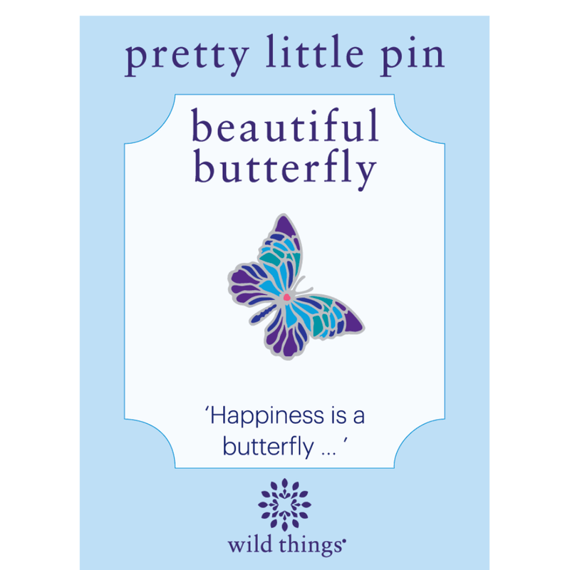 Wild Things Beautiful Butterfly enamel pin on backing card with Happiness is a butterfly message