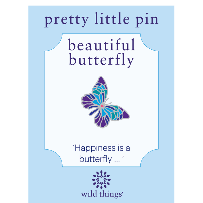 Wild Things Beautiful Butterfly enamel pin on backing card with Happiness is a butterfly message