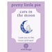 Wild Things Two Cats in the Moon enamel pin on backing card with Love you to the moon and back message