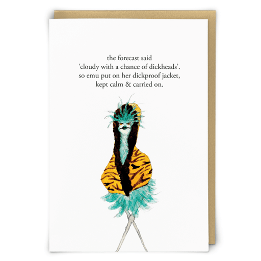 Zeppelinmoon Dickproof greeting card with illustrated emu in a tiger-print jacket and a rude poem about cloudy with a chance of dickheads