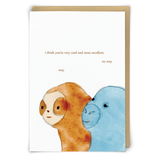 Zeppelinmoon Most Excellent greeting card featuring two illustrated animal characters with the words i think you are very cool and most excellent