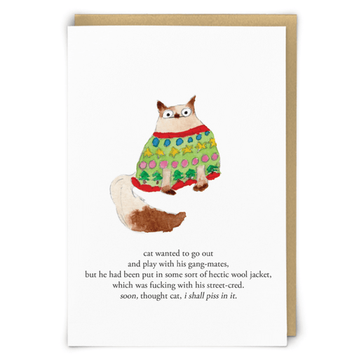 Zeppelinmoon Piss Cat greeting card with an illustrated cat wearing a colourful patterned jumper and a rude poem about pissing in it