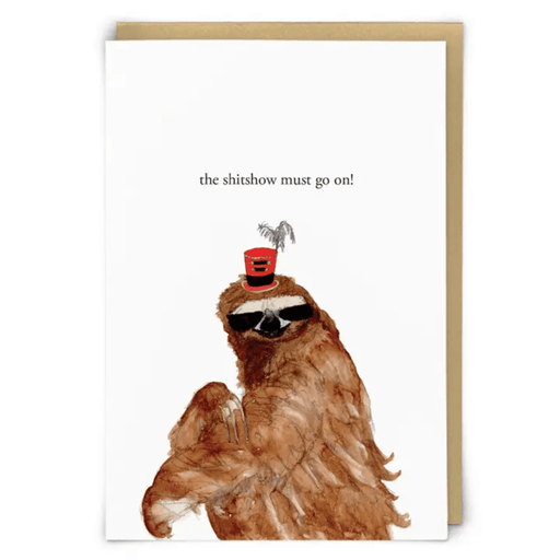 Zeppelinmoon funny rude sloth greetings card with illustrated sloth in sunglasses and top hat with shitshow quote