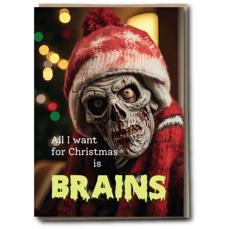 Horror Christmas card with zombie Santa close up and slogan all I want for Christmas is brains.