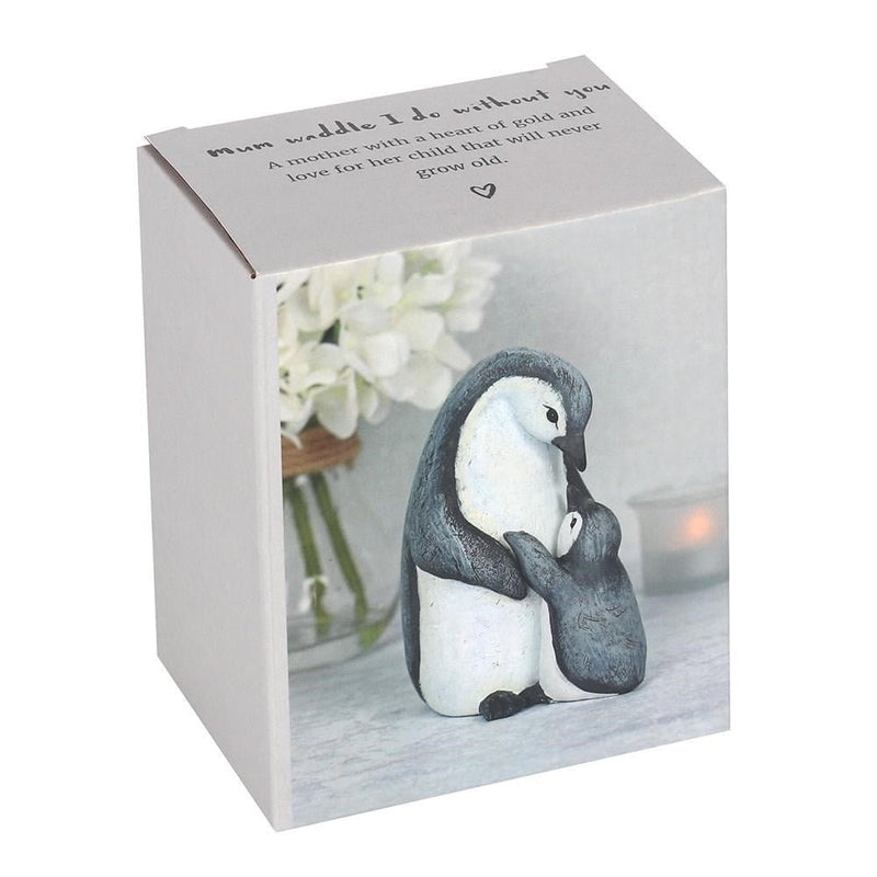 Animal Ornament - Penguin Mum Waddle I Do Without You - Something Different Gift Shop