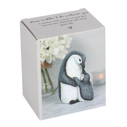 Animal Ornament - Penguin Mum Waddle I Do Without You - Something Different Gift Shop