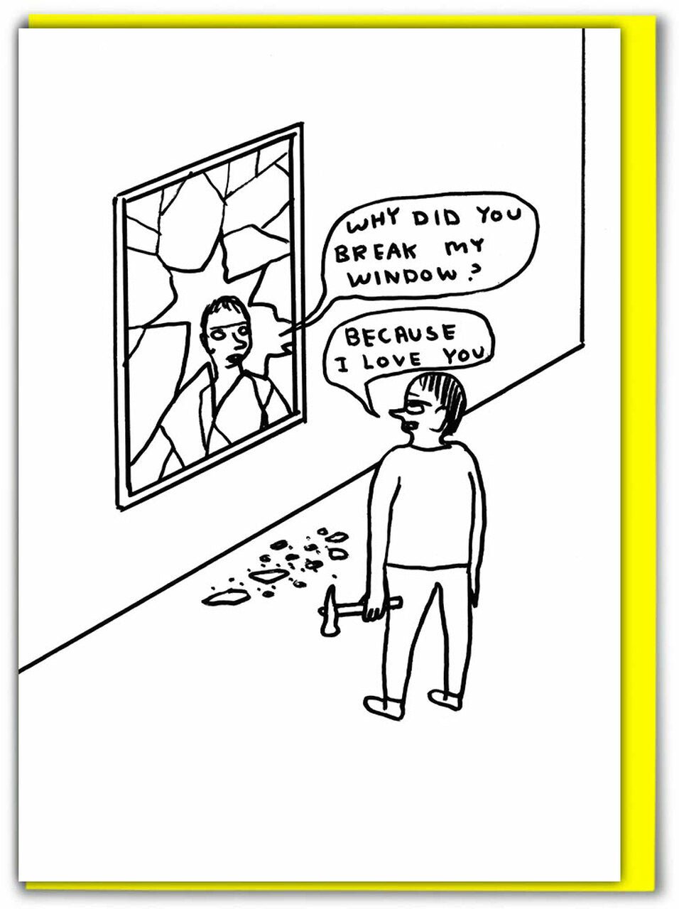Funny Greeting Card - Broken Window Apology